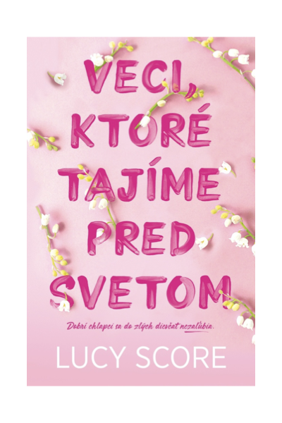 Veci, ktoré tajíme pred svetom