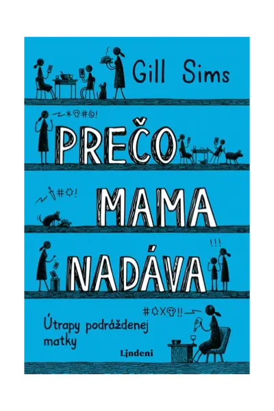 Prečo mama nadáva