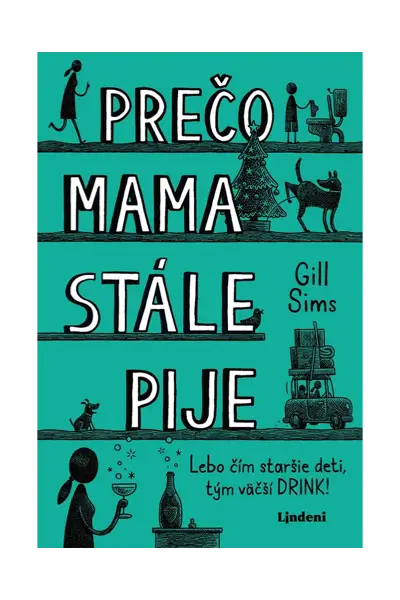 Prečo mama stále pije