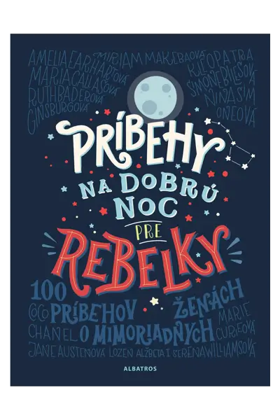 Príbehy na dobrú noc pre rebelky 1