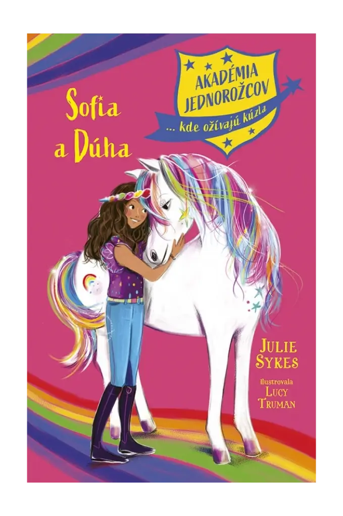 Akadémia jednorožcov 1: Sofia a Dúha