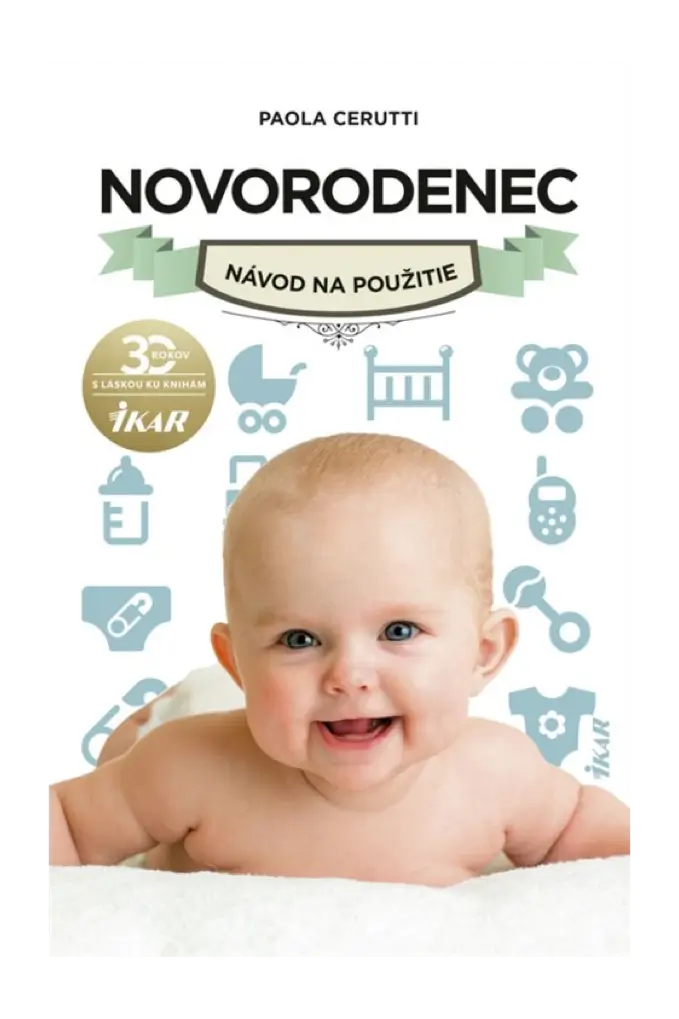 Novorodenec - návod na prežitie
