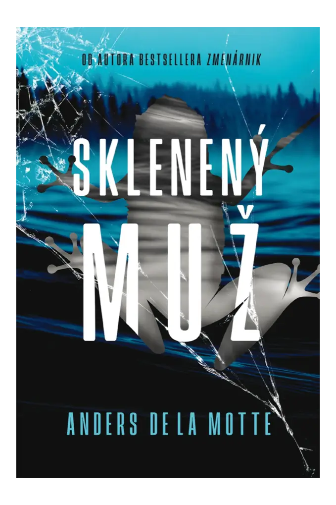 Sklenen&yacute; muž