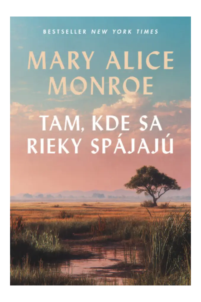 Tam,kde sa rieky sp&aacute;jaj&uacute;