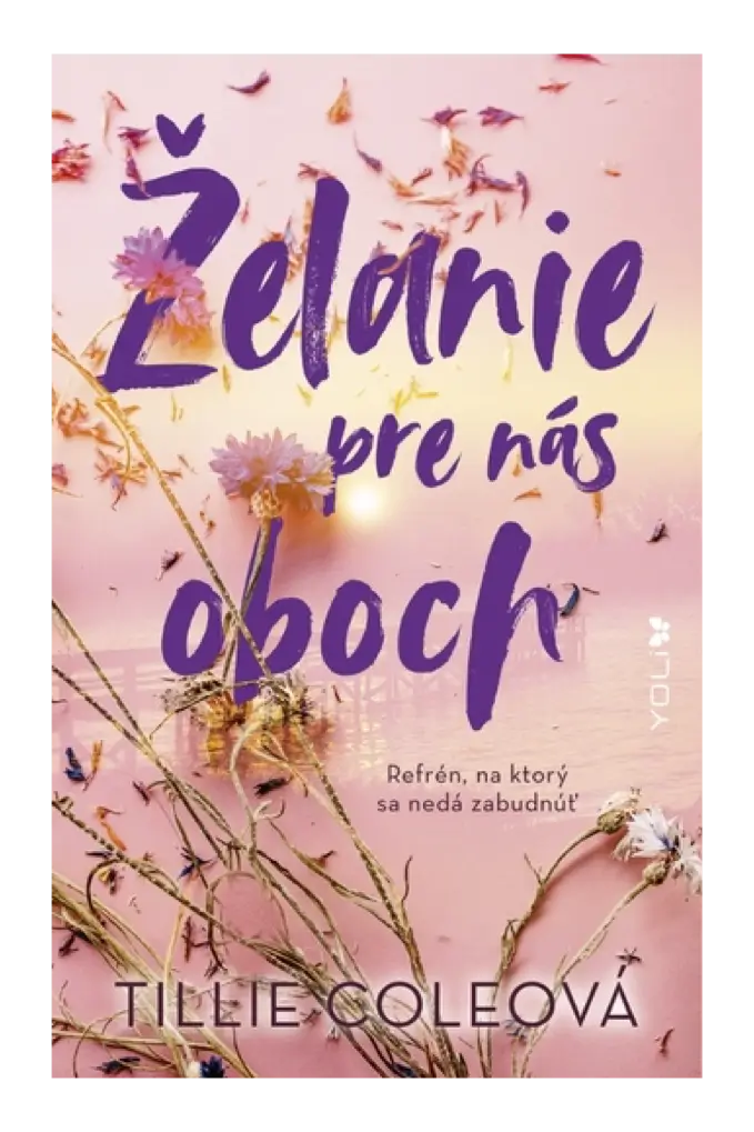 Želanie pre n&aacute;s oboch