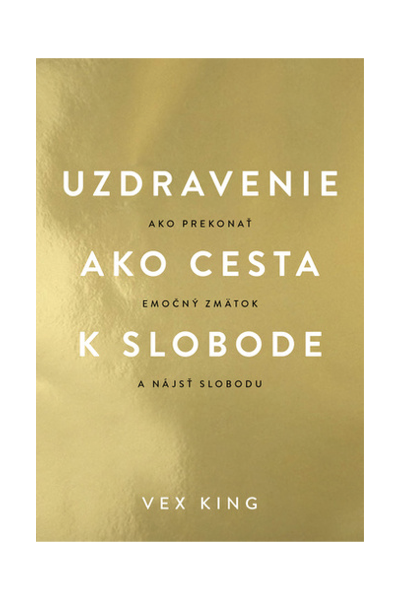 Uzdravenie ako cesta k slobode