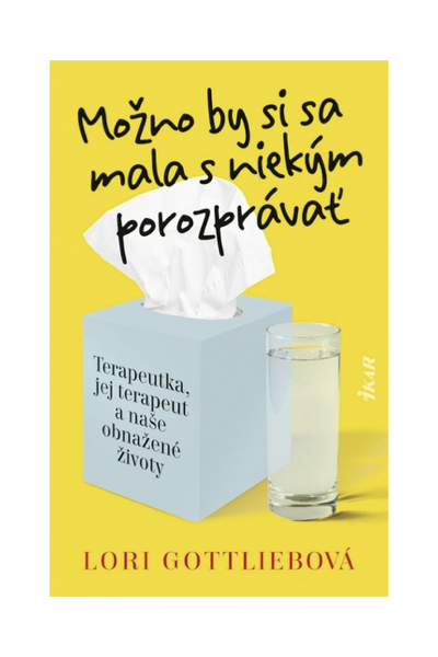 Možno by si sa mala s niekým porozprávať