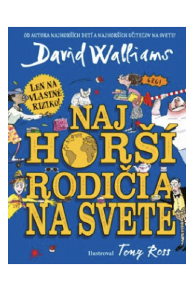 Najhorší rodičia na svete