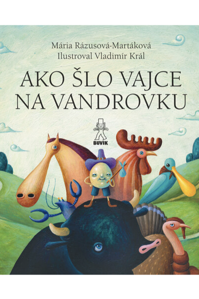 Ako šlo vajce na vandrovku
