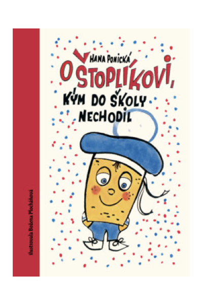 O Štoplíkovi, kým do školy nechodil