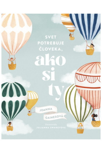 Svet potrebuje človeka, ako si ty