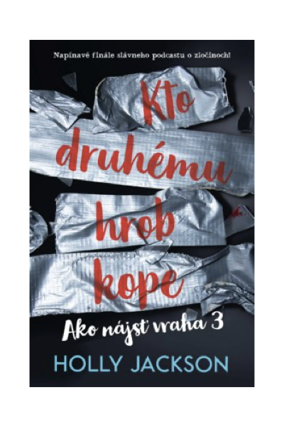 Kto druhému hrob kope